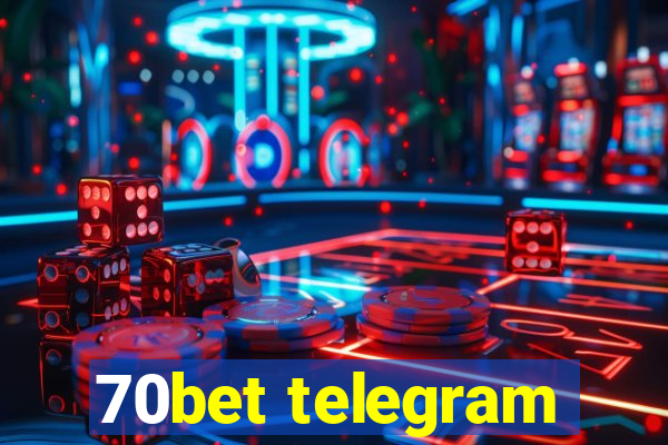 70bet telegram